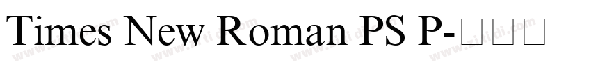 Times New Roman PS P字体转换
